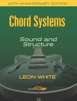 Paperback Chord Systems - Sound and Structure: 40th Anniversary Edition Book