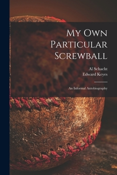 Paperback My Own Particular Screwball: an Informal Autobiography Book