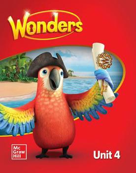 Paperback Wonders Student Edition, Unit 4, Grade 1 Book