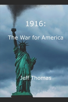 Paperback 1916: The War for America Book