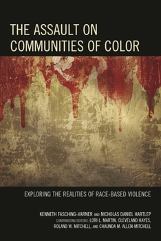 Paperback Assault on Communities of Color: Exploring the Realities of Race-Based Violence Book