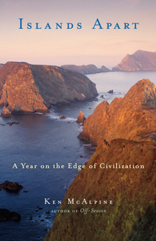 Paperback Islands Apart: A Year on the Edge of Civilization Book