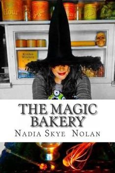 Paperback The Magic Bakery (Adventures in Thorynbrook) Book
