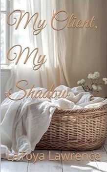 Paperback My Client, My Shadow Book
