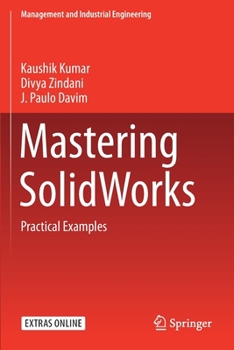 Paperback Mastering Solidworks: Practical Examples Book