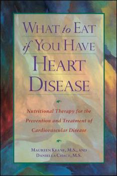 Paperback What to Eat If You Have Heart Disease Book