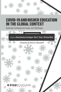 Paperback COVID-19 and Higher Education in the Global Context: Exploring Contemporary Issues and Challenges Book