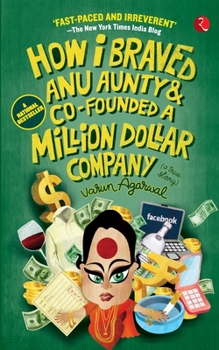 Paperback How I Braved Anu Aunty & Co-Founded a Million Dollar Company Book