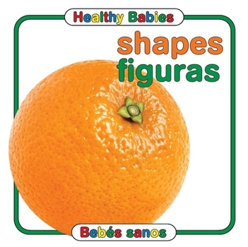 Board book Healthy Babies: Shapes/Figuras [Multiple Languages] Book