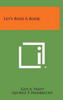 Hardcover Let's Bind a Book