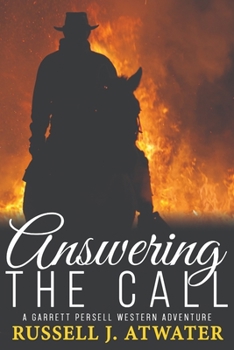 Paperback Answering the Call: (A Garrett Persell Western Adventure) Book