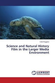 Paperback Science and Natural History Film in the Larger Media Environment Book