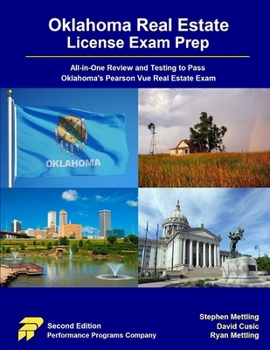 Oklahoma Real Estate License Exam Prep: All-in-One Review and Testing to Pass Oklahoma's Pearson Vue Real Estate Exam