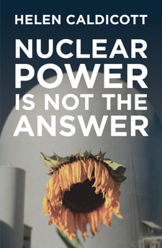 Hardcover Nuclear Power Is Not the Answer Book