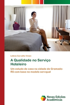 Paperback A Qualidade no Serviço Hoteleiro [Portuguese] Book