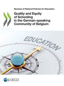 Quality and Equity of Schooling in the German-speaking Community of Belgium