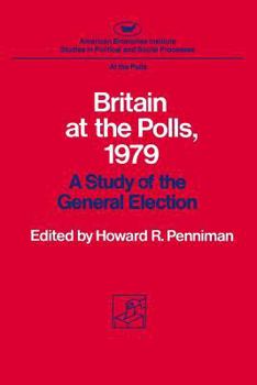 Paperback Britain at the Polls, 1979: A Study of the General Election Book