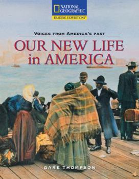 Paperback Reading Expeditions (Social Studies: Voices from America's Past): Our New Life in America Book