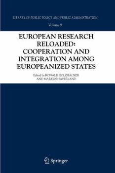 Paperback European Research Reloaded: Cooperation and Integration Among Europeanized States Book