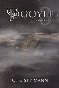 Paperback Fogoyle: A Short Story Three Book