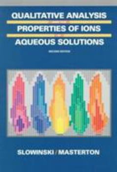 Paperback Qualitative Analysis and the Properties of the Ions in Aqueous Solutions Book