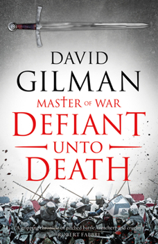 Master of War: Defiant Unto Death - Book #2 of the Master of War