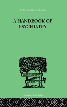 Paperback A Handbook of Psychiatry Book