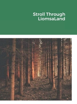 Hardcover Stroll Through LiomsaLand Book