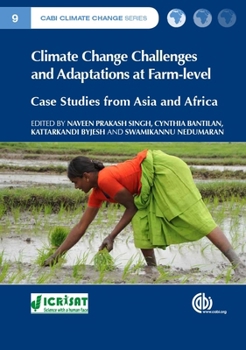 Hardcover Climate Change Challenges and Adaptations at Farm-Level: Case Studies from Asia and Africa Book