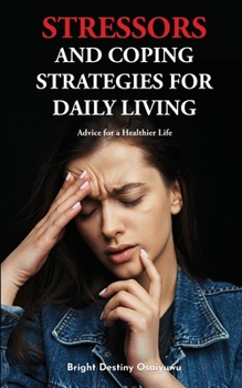 Paperback Stressors And Coping Strategies For Daily Living [Large Print] Book