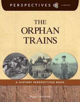 Paperback The Orphan Trains: A History Perspectives Book