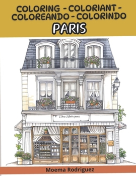 Paperback Coloring - Coloriant - Coloreando - Colorindo: Paris Book
