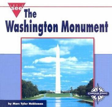 The Washington Monument (Let's See Library - Our Nation) - Book  of the Let's See: Our Nation