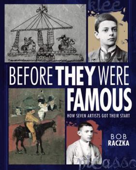 Paperback Before They Were Famous: How Seven Artists Got Their Start Book
