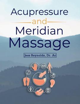 Paperback Acupressure and Meridian Massage Second Edition Book