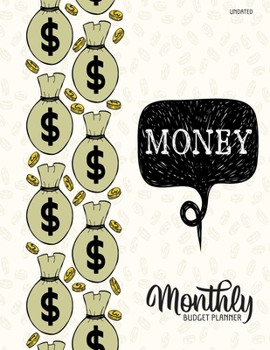Money Undated Monthly Budget Planner: Large Annual Financial Budget Planner And Tracker With Inspirational Quotes Money Bubble (Household Budget Planner)