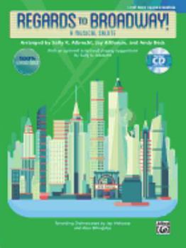 Paperback Regards to Broadway!: A Musical Salute (3-Part Mixed Kit), Book & Enhanced CD Book