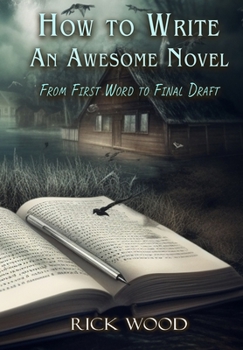 Hardcover How to Write an Awesome Novel Book