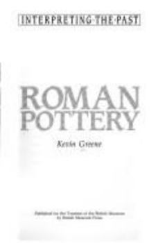 Hardcover Roman Pottery (Interpreting the Past) Book