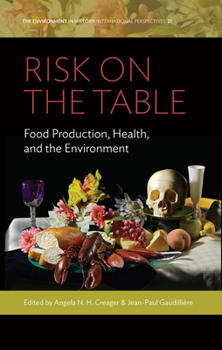 Library Binding Risk on the Table: Food Production, Health, and the Environment Book
