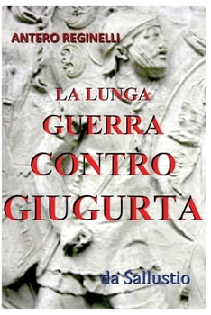 Paperback La lunga guerra contro Giugurta [Italian] Book