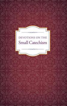 Paperback Devotions on the Small Catechism Book