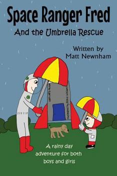 Paperback Space Ranger Fred and The Umbrella Rescue Book