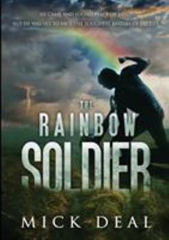 Paperback The Rainbow Soldier Book