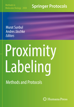 Paperback Proximity Labeling: Methods and Protocols Book