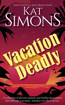 Vacation Deadly