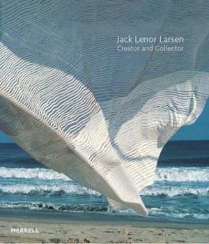 Hardcover Jack Lenor Larsen: Creator and Collector Book