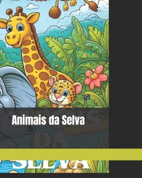 Paperback Animais da Selva (Portuguese Edition) [Portuguese] Book
