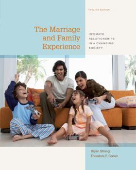 Hardcover The Marriage and Family Experience: Intimate Relationships in a Changing Society Book