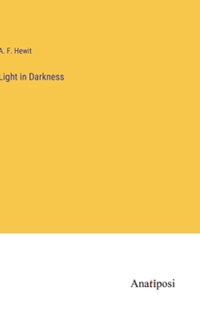 Hardcover Light in Darkness Book